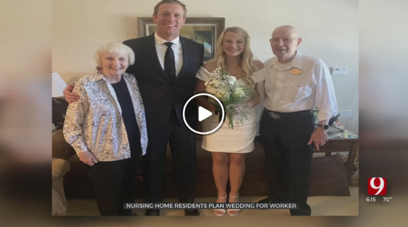 Something Good: OKC Nursing Home Residents Help Plan Wedding For Worker